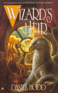 Wizard's Heir (Fanuilh / Liam Rhenford #2)