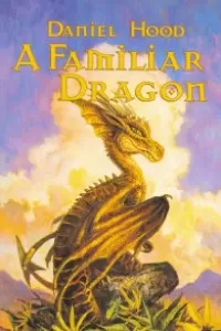 A Familiar Dragon (Fanuilh / Liam Rhenford)