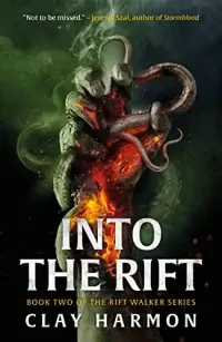 Into The Rift (The Rift Walker #2)