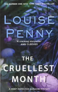 The Cruellest Month (Chief Inspector Gamache #3)