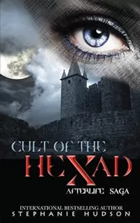 Cult of the Hexad (Afterlife Saga #7)