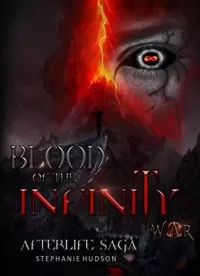 Blood of the Infinity War (Afterlife Saga #10)