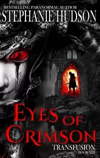 Eyes of Crimson (Transfusion Saga #8)