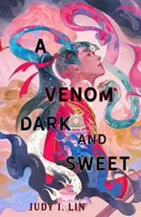A Venom Dark and Sweet (The Book of Tea #2)
