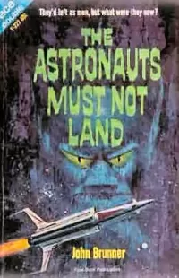 The Astronauts Must Not Land