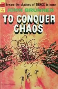 To Conquer Chaos