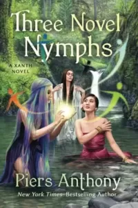 Three Novel Nymphs (Xanth #48)