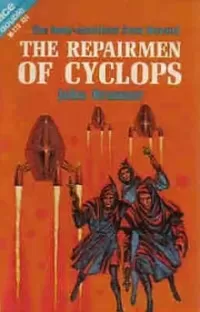 The Repairmen of Cyclops
