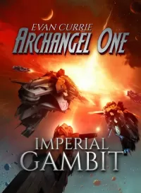 Imperial Gambit (Archangel One #3)
