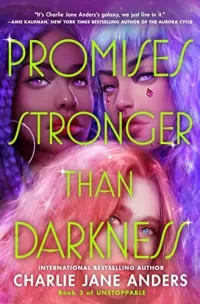 Promises Greater Than Darkness (Unstoppable #3)