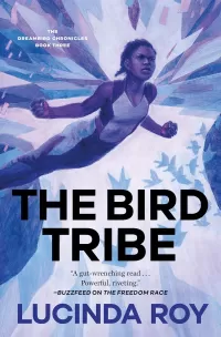 The Bird Tribe (The Dreambird Chronicles #3)