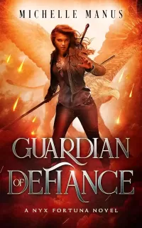 Guardian of Defiance: A Nyx Fortuna Novel (Nyx Fortuna #5)