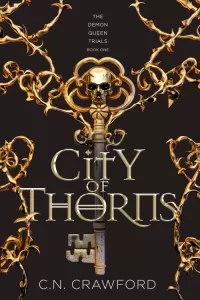 City of Thorns (The Demon Queen Trials #1)