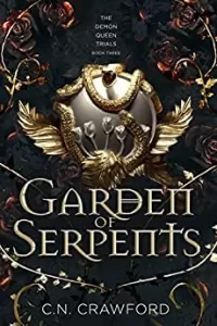 Garden of Serpents (The Demon Queen Trials #3)
