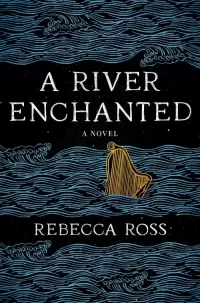 A River Enchanted (Elements of Cadence #1)