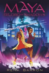 Maya and the Lord of Shadows (Maya and the Rising Dark #3)