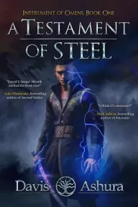 A Testament of Steel (Instrument of Omens #1)