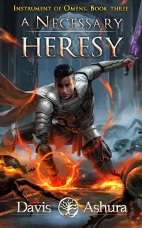A Necessary Heresy (Instrument of Omens #3)