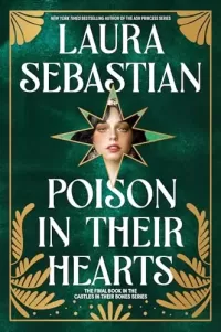 Poison in Their Hearts (Castles in Their Bones #3)