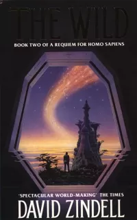 The Wild (A Requiem for Homo Sapiens #2)
