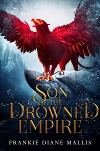 Son of the Drowned Empire (Drowned Empire #1.5)