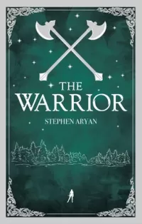 The Warrior (Quest for Heroes #2)