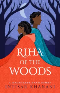 Riha of the Woods (Dauntless Path #4)