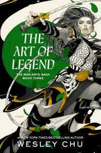 The Art of Legend (The War Arts Saga #3)