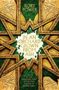 In an Orchard Grown from Ash (Argyrosi #2)
