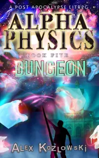 Dungeon (Alpha Physics! #5)