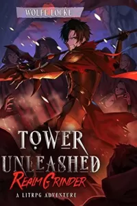 Tower Unleashed (Realm Grinder #2)
