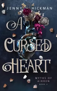 A Cursed Heart (Myths of Airren #2)