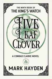 Five Leaf Clover (The King's Watch #9)