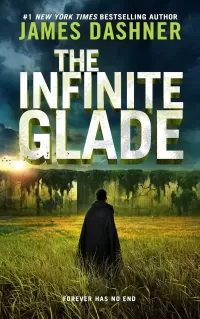 The Infinite Glade (The Maze Cutter #3)