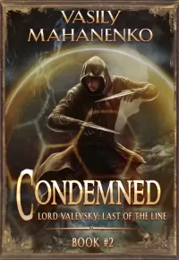 Condemned Book 2 (Lord Valevsky: Last of the Line #2)