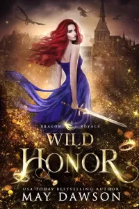 Wild Honor (Dragon Royals #4)