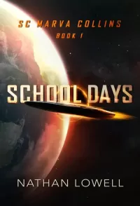 School Days (SC Marva Collins #1)