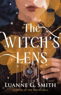 The Witch’s Lens (The Order of the Seven Stars #1)