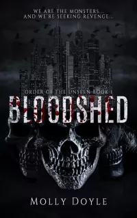 Bloodshed (Order of the Unseen #1)