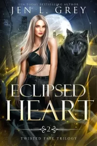 Eclipsed Heart (Twisted Fate Trilogy #2)