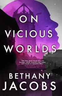 On Vicious Worlds (The Kindom Trilogy #2)