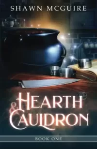 Hearth & Cauldron (Hearth & Cauldron Mysteries #1)