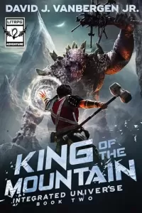 King of the Mountain (Integrated Universe #2)