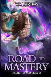 Road to Mastery 2 (Road to Mastery #2)