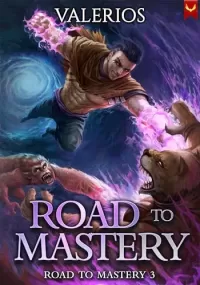 Road to Mastery 3 (Road to Mastery #3)