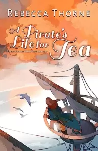 A Pirate's Life for Tea (Tomes & Tea #2)