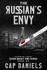 The Russian's Envy (Avenging Angel - Seven Deadly Sins #6)