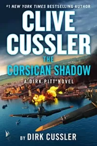 Clive Cussler The Corsican Shadow (Dirk Pitt #27)