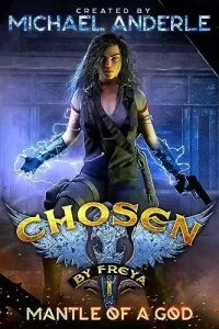 Mantle Of A God (Chosen by Freya #1)
