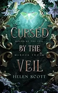 Cursed by the Veil (Bound by the Veil #2)